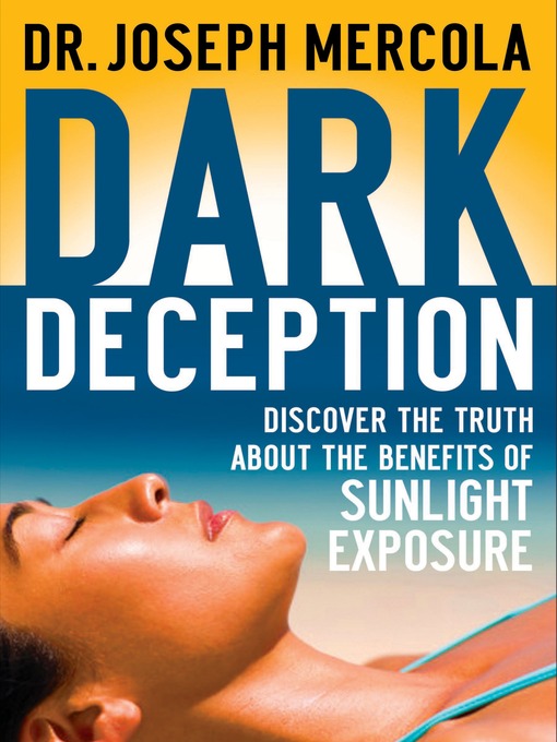 Title details for Dark Deception by Joseph Mercola - Wait list